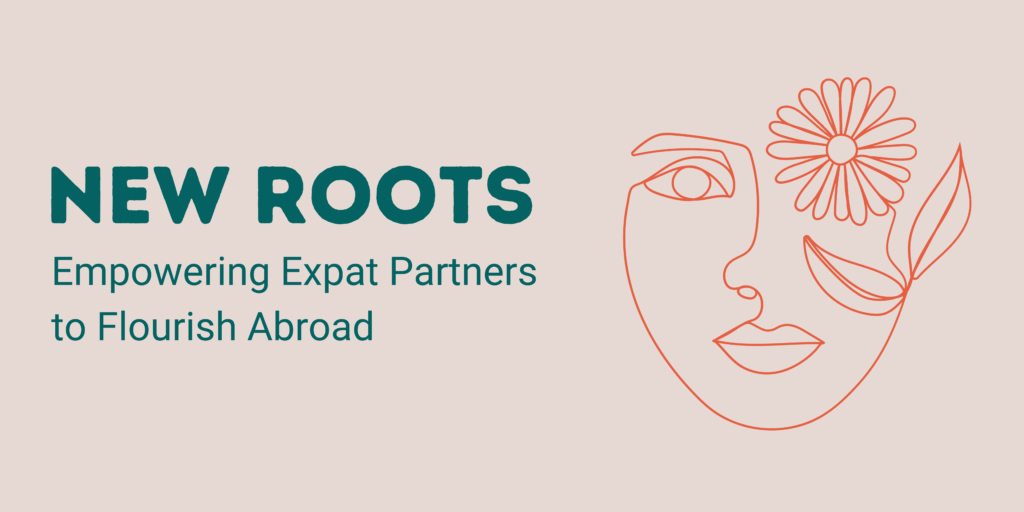new roots, mastermind program, expat partner, coaching, woman